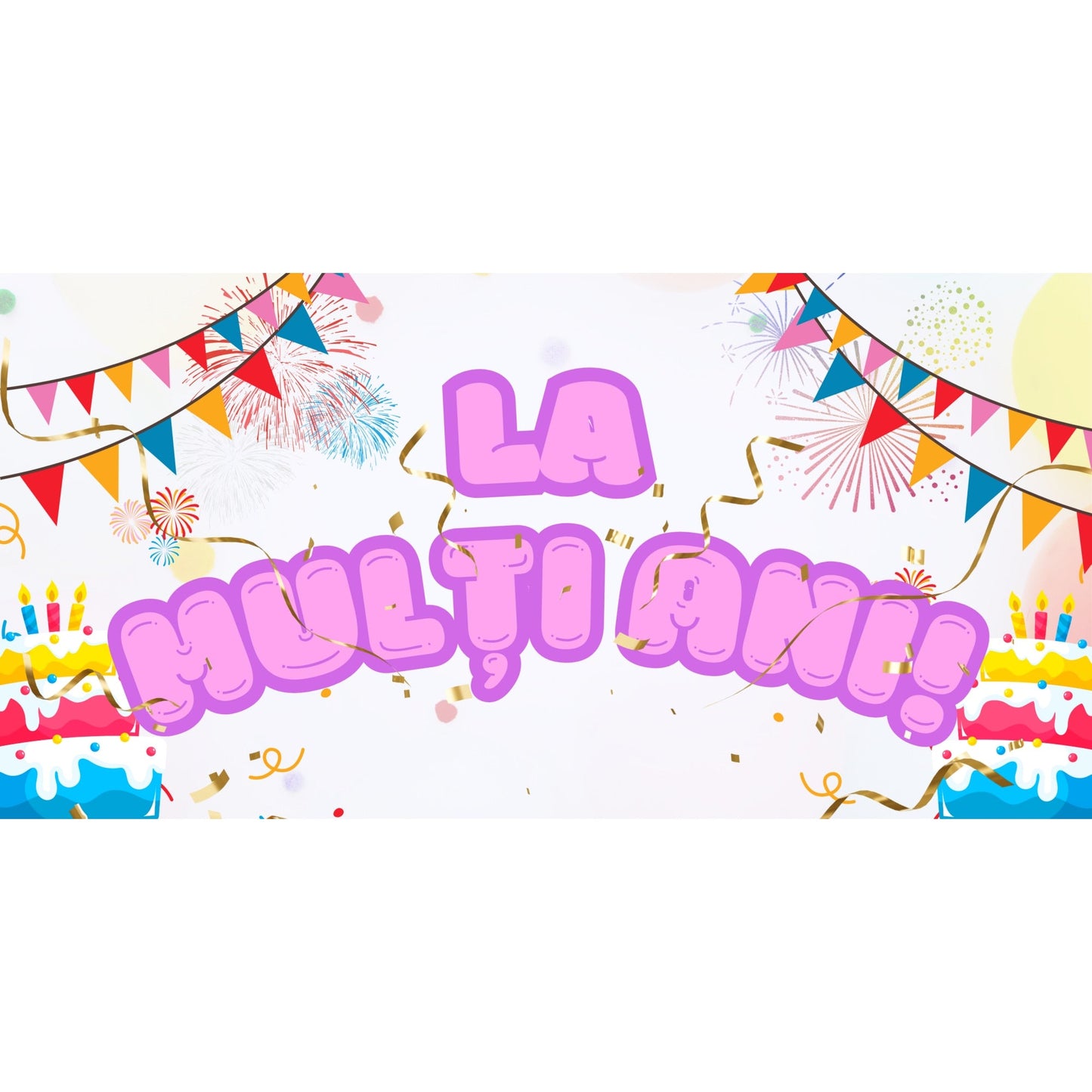 Banner Publicitar Premium "La multi ani!"