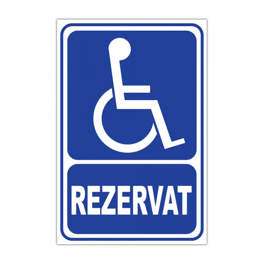 Panou Indicator PVC 4mm "Rezervat persoane cu dizabilitati"