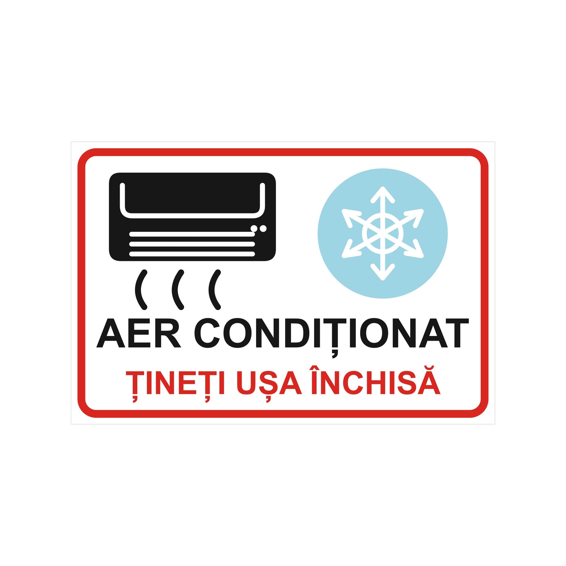 Sticker / Etichetă autocolantă „Aer condiționat – Țineți ușa închisă”, PVC impermeabil rezistent UV, 30 x 20 cm, Alb - imagine 1