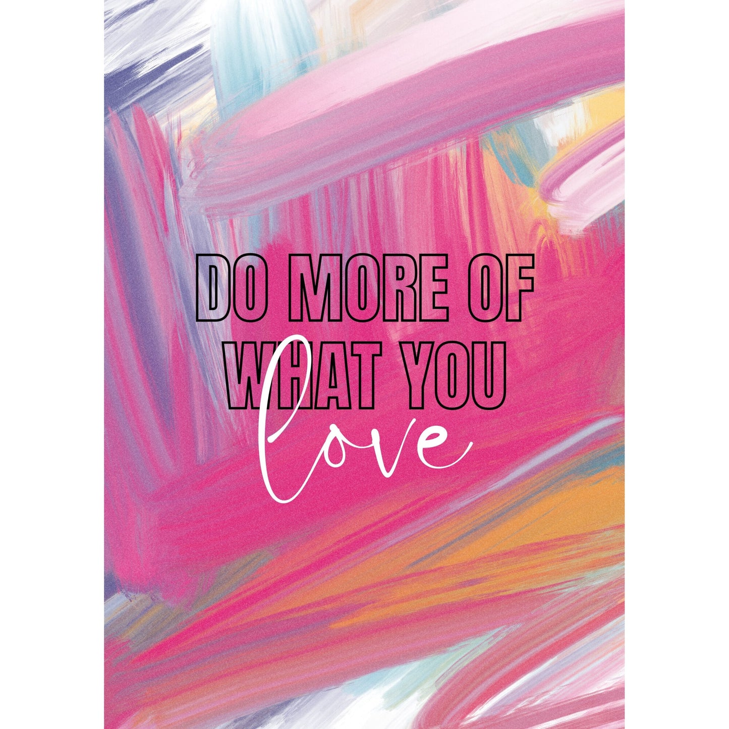Tablou canvas "Do more" - 40x60 cm