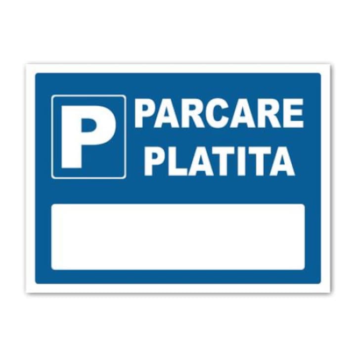 Panou Indicator PVC 4mm "Parcare platita"