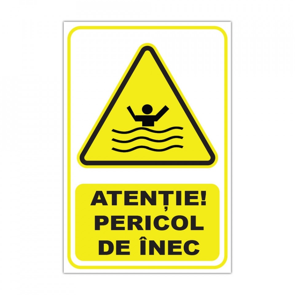 Panou Indicator PVC 4mm "Atenție! Pericol de inec" — 20×30cm