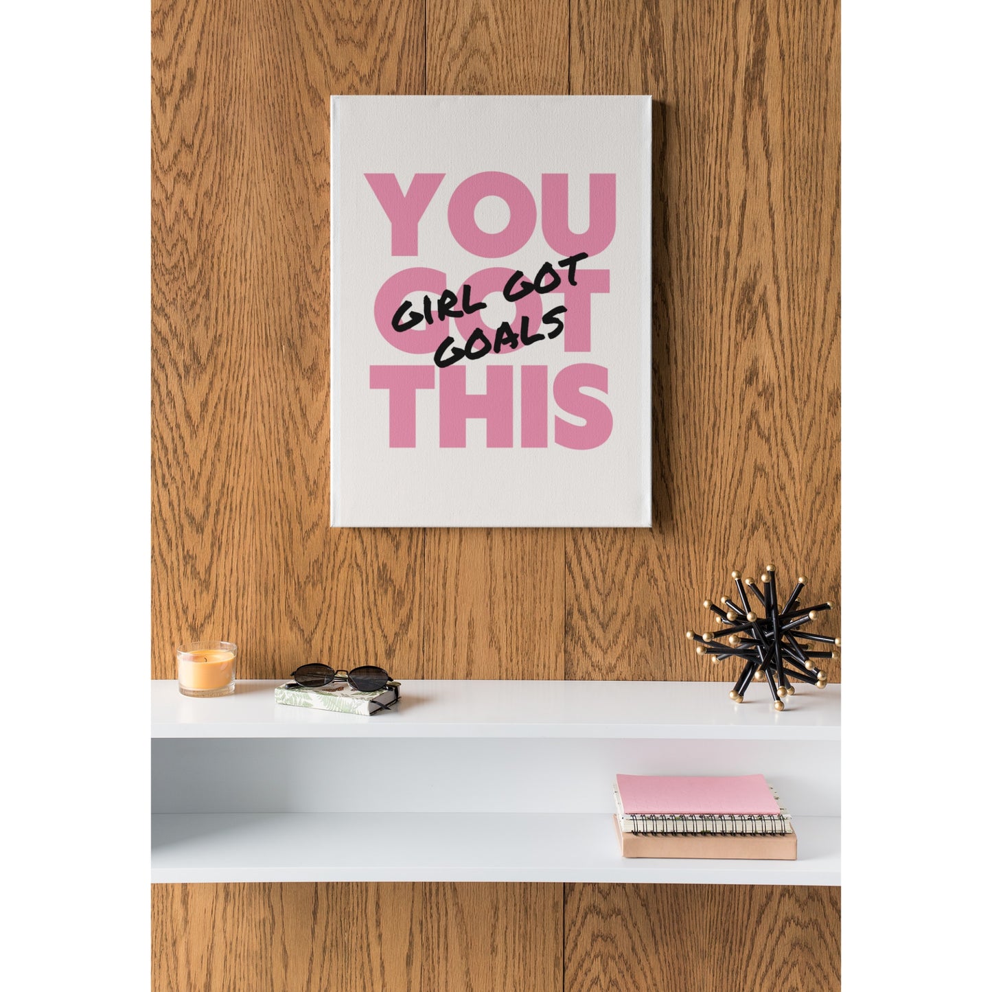 Tablou canvas "You got this" - 40x60 cm