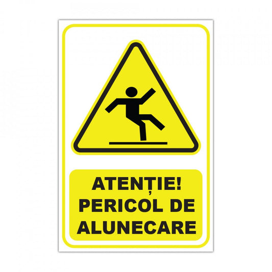 Etichete "Atenție! Pericol de alunecare" — 20×30cm