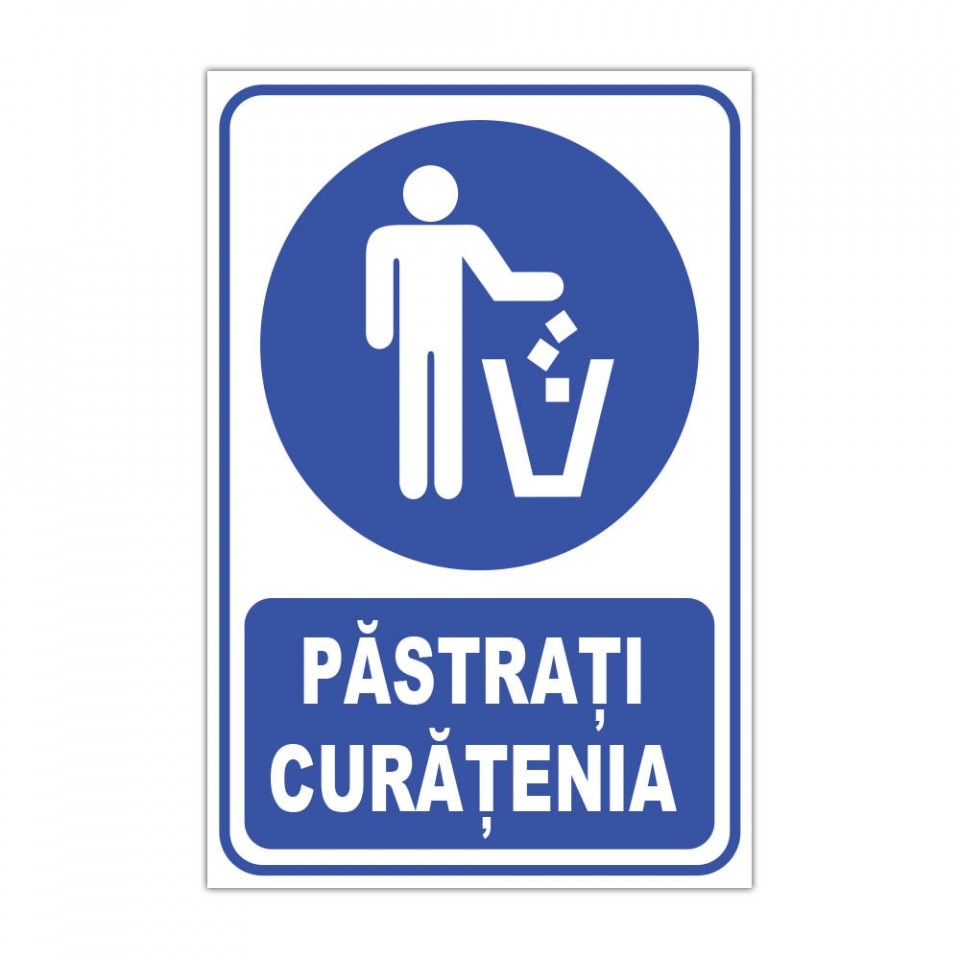 Panou Indicator PVC 4mm "Pastrati curatenia"