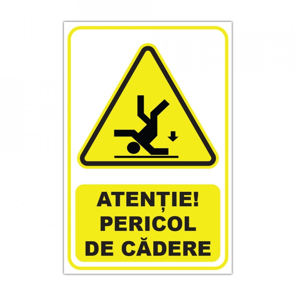 Panou Indicator PVC 4mm "Atenție! Pericol de cadere" — 20×30cm